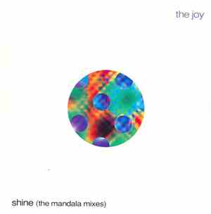 The Joy - Shine (The Mandala Mixes)
