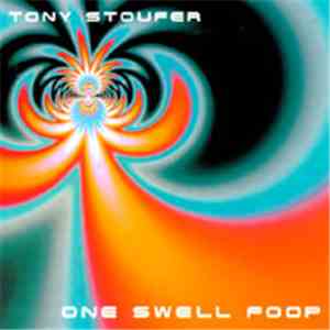 Tony Stoufer - One Swell Foop