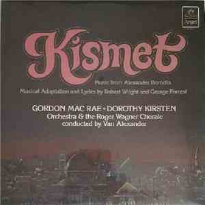 Alexander Borodin, Robert Wright, George Forrest - Kismet
