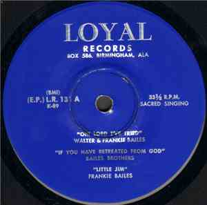 Bailes Brothers - Oh! Lord I've Tried