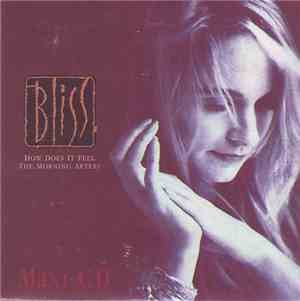 Bliss  - How Does It Feel The Morning After?