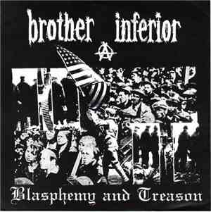 Brother Inferior - Blasphemy And Treason