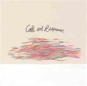 Call And Response - Winds Take No Shape