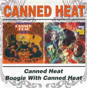 Canned Heat - Canned Heat / Boogie With Canned Heat