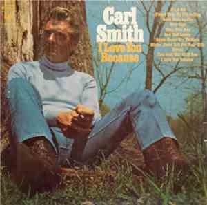 Carl Smith  - I Love You Because