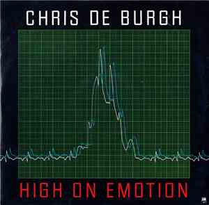 Chris de Burgh - High On Emotion