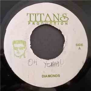Diamonds - Oh Yeah!