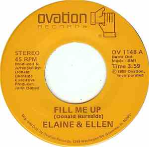Elaine & Ellen - Fill Me Up / You Made Me Do It Again