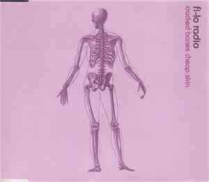 Fi-Lo Radio - Cracked Bones Cheap Skin
