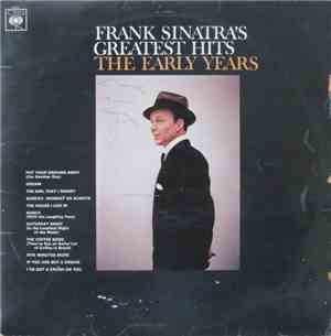 Frank Sinatra - Frank Sinatra's Greatest Hits The Early Years
