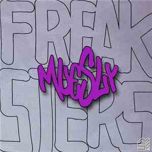 Freaksters - Muesly