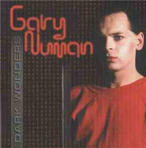 Gary Numan - Dark Wonders