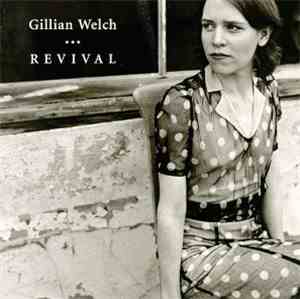 Gillian Welch - Revival