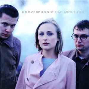 Hooverphonic - Mad About You