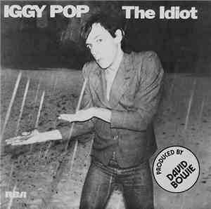 Iggy Pop - The Idiot