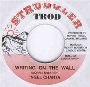 Ingel Chanta - Writing On The Wall
