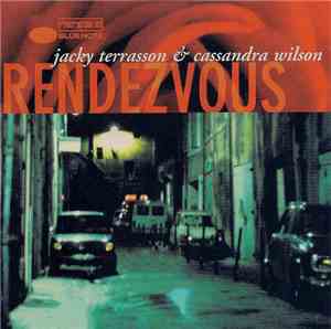 Jacky Terrasson & Cassandra Wilson - Rendezvous