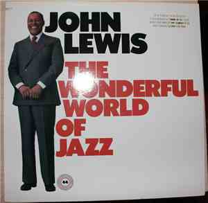 John Lewis  - The Wonderful World Of Jazz