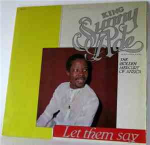 King Sunny Ade (G.M.A., G.O.H., P.A.M.) & The Golden Mercury Of Africa - Le ...