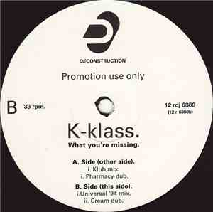 K-Klass - What You're Missing