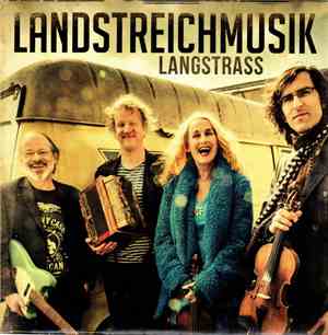 Landstreichmusik - Langstrass