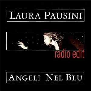 Laura Pausini - Angeli Nel Blu