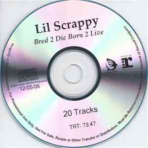 Lil Scrappy - Bred 2 Die Born 2 Live