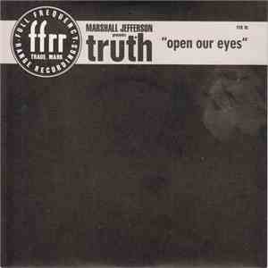 Marshall Jefferson Presents Truth - Open Our Eyes