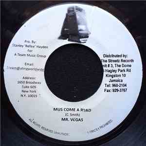 Mr. Vegas - Mus Come A Road