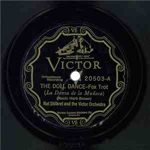 Nathaniel Shilkret And The Victor Orchestra - The Doll Dance / Flapperette