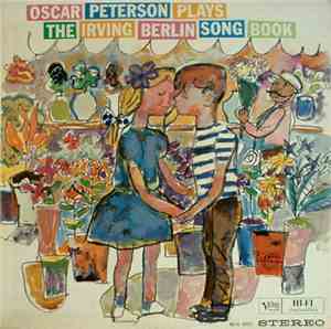 Oscar Peterson - Oscar Peterson Plays The Irving Berlin Song Book