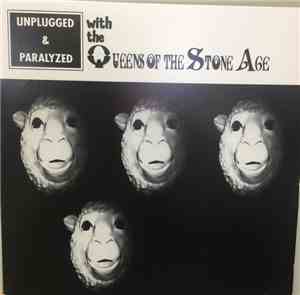 Queens Of The Stone Age - Unplugged & Paralyzed
