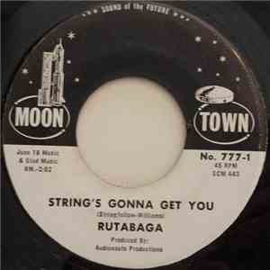 Rutabaga - String's Gonna Get You