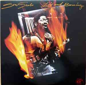 Son Seals - Live And Burning