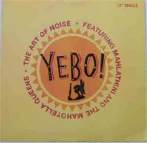 The Art Of Noise Featuring Mahlathini And The Mahotella Queens - Yebo!