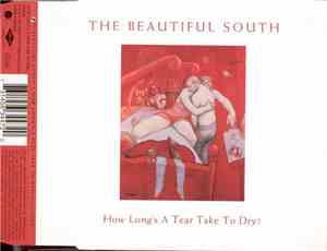 The Beautiful South - How Long's A Tear Take To Dry?