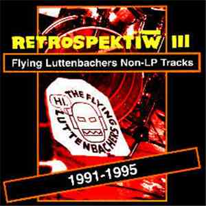 The Flying Luttenbachers - Retrospektiw III