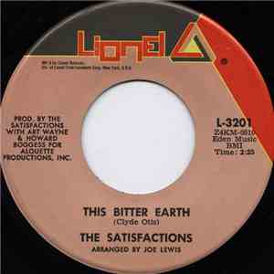 The Satisfactions - This Bitter Earth / Ol' Man River