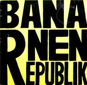 Uli Becker / Thorwald Proll & Frank Witzel - Bananenrepublik