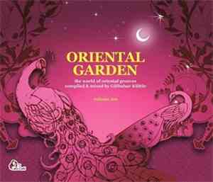 Various - Oriental Garden - The World Of Oriental Grooves Volume Ten