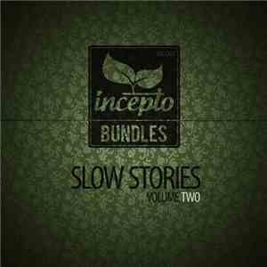 Various - Slow Stories Volume Two