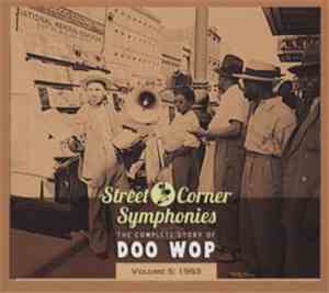 Various - Street Corner Symphonies Volume 5 : 1953