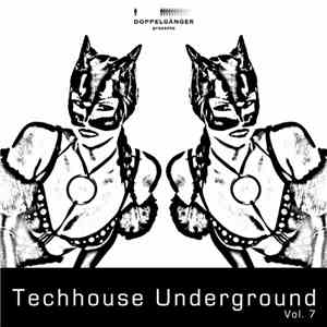 Various - Techhouse Underground Vol. 7