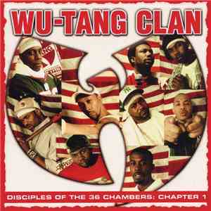 Wu-Tang Clan - Disciples Of The 36 Chambers: Chapter 1