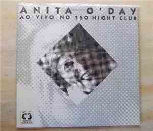 Anita O'Day - Ao Vivo No 150 Night Club