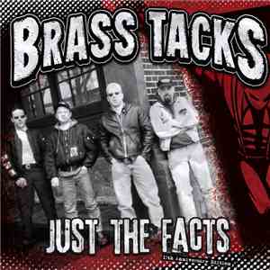 Brass Tacks  - Just The Facts (15th Anniversary Edition)
