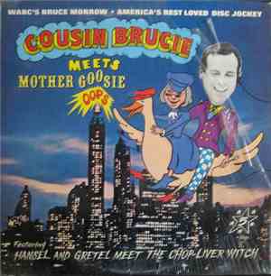 Bruce Morrow - Cousin Brucie Meets Mother Goosie