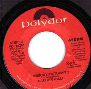 Captain Willie - Nobody To Turn To