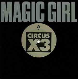 Circus X 3 - Magic Girl