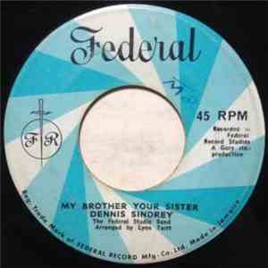 Dennis Sindrey With The Federal Studio Band - My Brother Your Sister / Obea ...